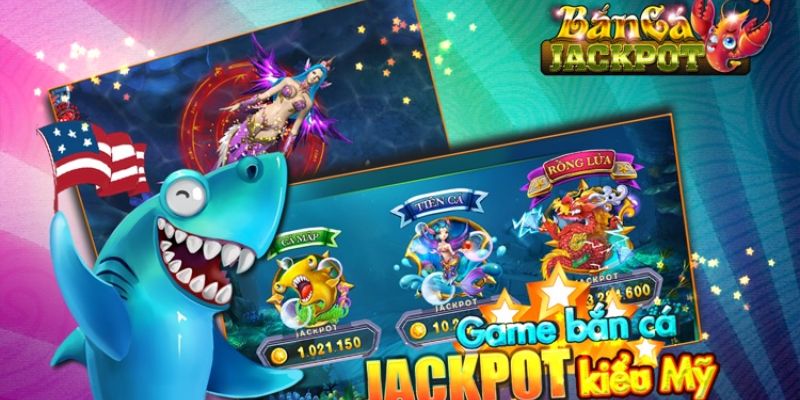 game bắn cá jackpot